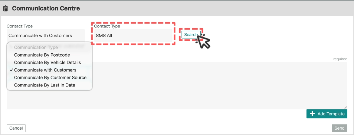 Screenshots of the Communication Centre before filtering. the filter type drop down is open and the Contact Type field is highlighted and set to SMS All, the Search button is also highlighted.