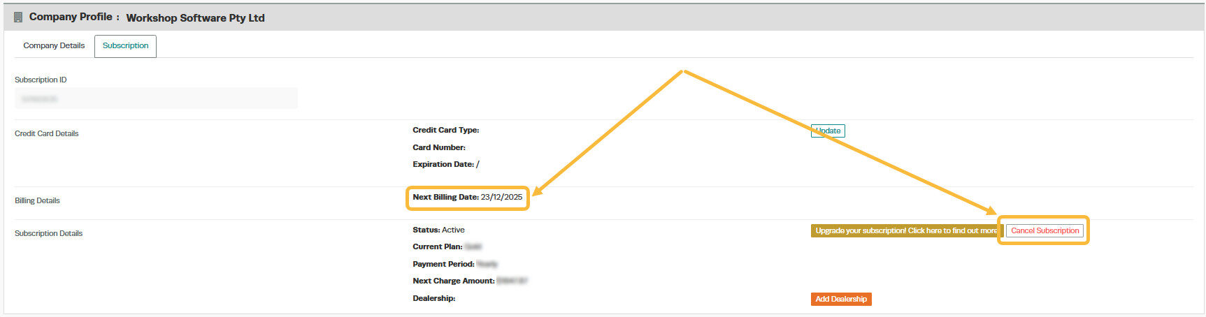 Workshop Software screen showing you can also view when you are next going to be charged, upgrade your subscri...